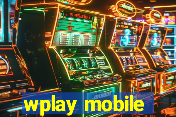 wplay mobile